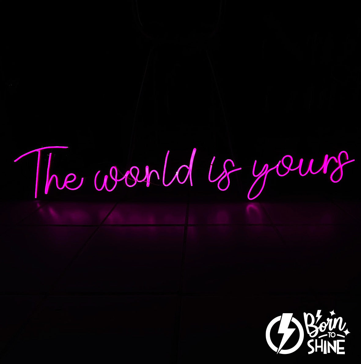 The world is yours