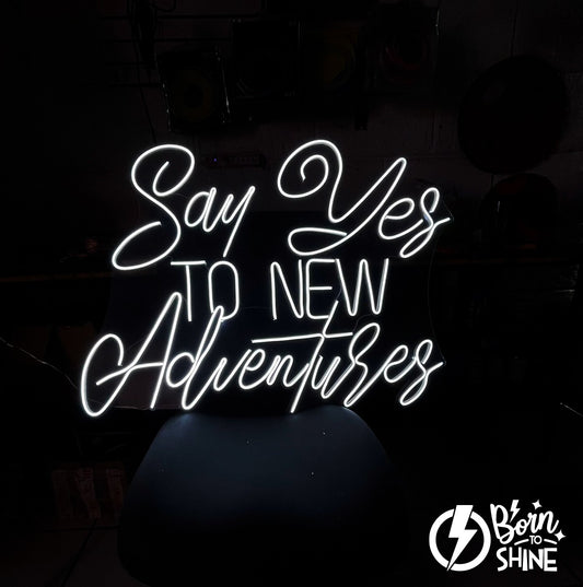 Say YES to new Adventures