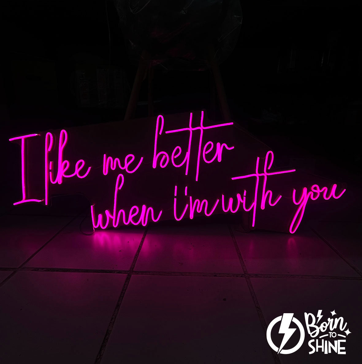 I like me better when i´m with you